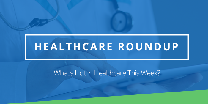 Healthcare Roundup - August